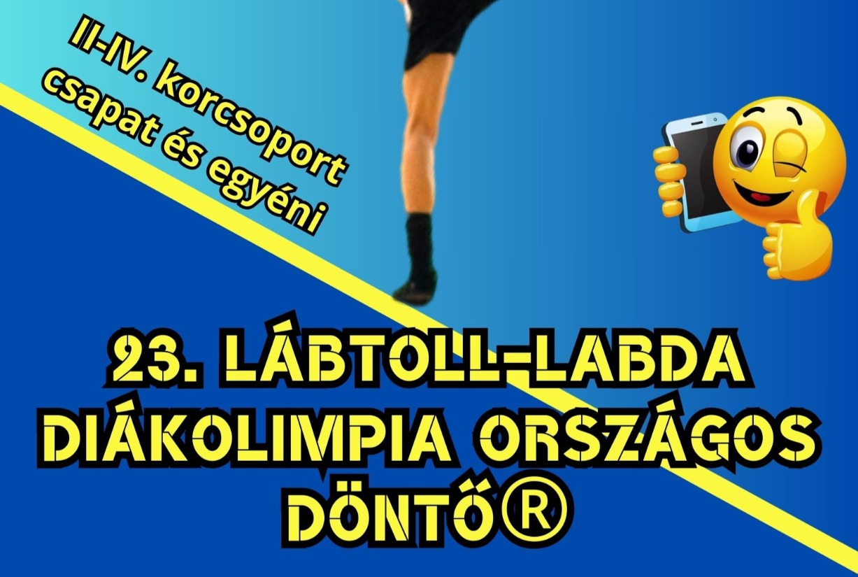 23. Lábtoll-labda Diákolimpia Országos Döntő