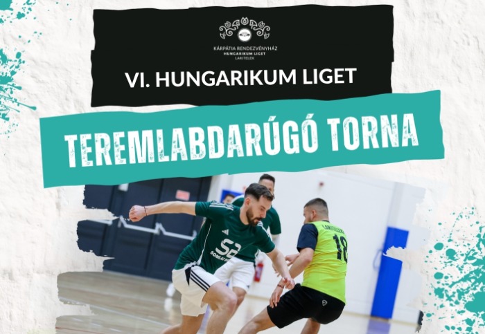VI. Hungarikum Liget Teremlabdarúgó Torna