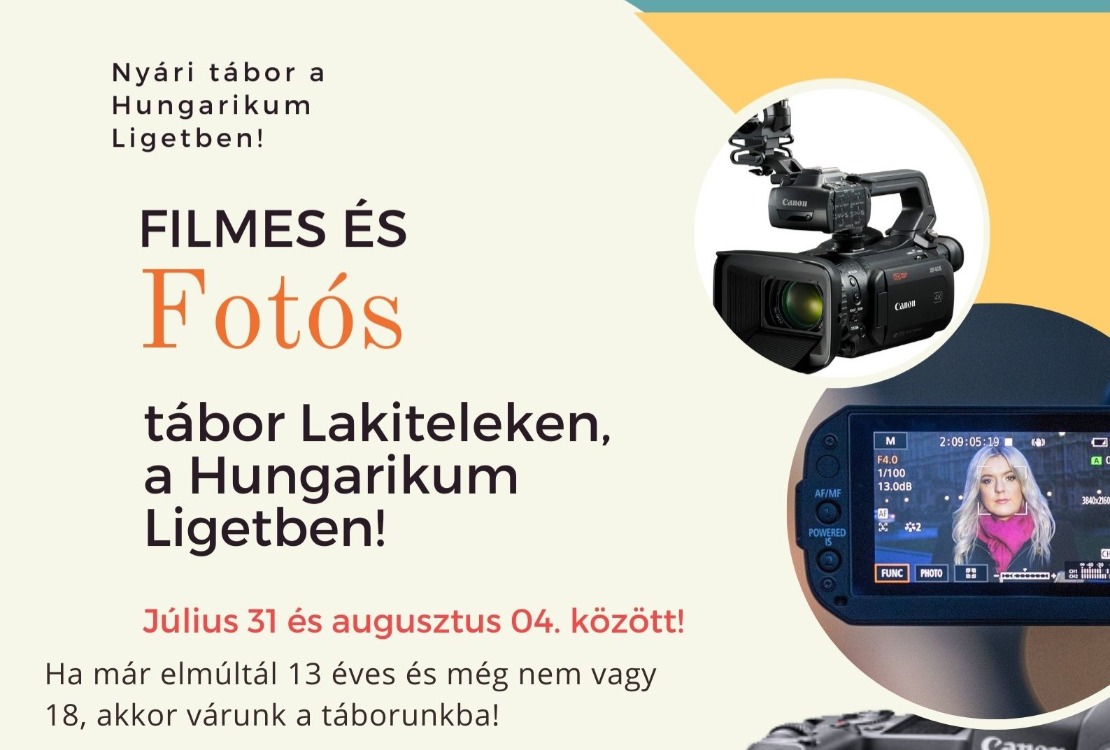 Filmes és fotós nyári tábor a Hungarikum Ligetben