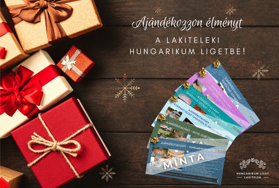 Lepje meg szeretteit a lakiteleki Hungarikum Liget ajándékutalványaival!