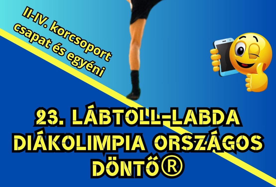 23. Lábtoll-labda Diákolimpia Országos Döntő kerül megrendezésre